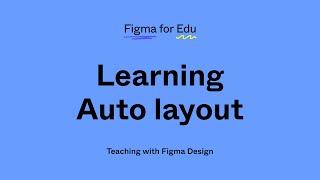 Figma for Education Learning Auto layout