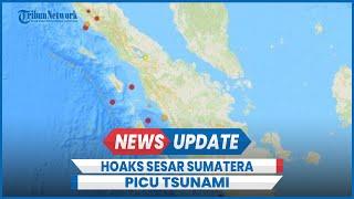 Sesar Sumatera Disebut Picu Tsunami 2024 Ini Kata BMKG