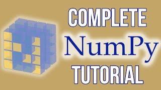 Complete Python NumPy Tutorial Creating Arrays Indexing Math Statistics Reshaping