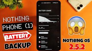 Nothing Phone 1 Battery Backup After Nothing OS 2.5.2 Android 14 Stable Update  Less SOT 