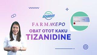 Obat Pelemas Otot Kaku TIZANIDINE  FarmaKepo Eps 49