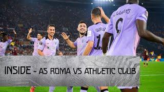 AS Roma-Athletic Club I INSIDE I Europa League I J1