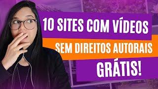 10 SITES COM VÍDEOS SEM DIREITOS AUTORAIS E GRÁTIS