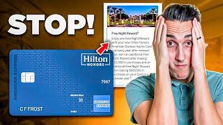 Your Hilton Credit Card Strategy Is WRONG Do THIS Instead