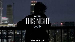 this night by jin ⇢ lyrics ENG