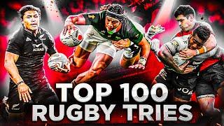 Brutal Power Unreal Speed & Impossible Skills  The Top 100 Tries You Will Ever See