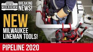 NEW Milwaukee Lineman Tools PIPELINE 2020