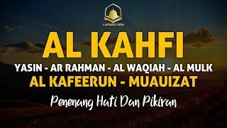 Bacaan Alquran  alkahfi yasin alwaqia arrahman almulk alkafeerun almuauizat  penenang hati