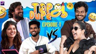 NP Adirchi ArunMonisha & Aishwarya in Top ah Dupe ah  Samvishal  Episode 01   Media Masons