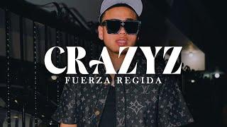 Fuerza Regida - CRAZYZ LETRA