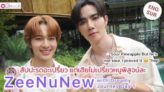 ENGSUB ซีนุนิว  ZeeNuNew with Dreamy Journey Day 1