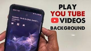 How to Play YouTube Videos in the Background  Android