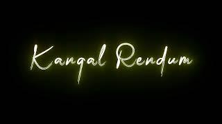 Manasula Poongatru  Kannala Kannala Song Whatsapp Status Thani Oruvan Black screen Lyrics video