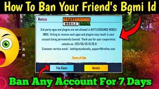 How To BAN Your Friends bgmi Id For 7 Days  How to Ban Bgmi Id For 7 Days  Glax 