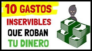 10 Gastos Inservibles Que Roban Tu Dinero