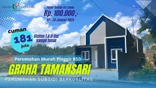 Graha Tamansari - Rumah Subsidi di Selatan Serpong Cuman 181jt Cicilan 1.4jt an