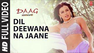 Dil Deewana Na Jaane - Full Video Song  Daag  Anuradha Paudwal  Chanderchur SinghMahima Choudhry