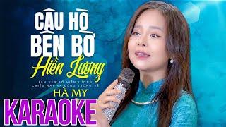 Karaoke Câu Hò Bên Bờ Hiền Lương - Hà My