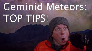 Top tips for seeing the Geminids Meteor Shower