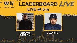 Shawn Barron Drops Gems For New Artists + DJ Juanyto Rates Music On Who’s Next’s Leaderboard Live