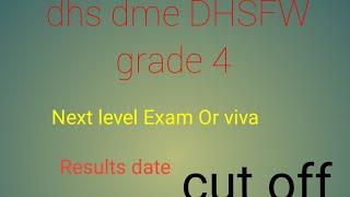 dhs dme DHSFW ayush cut off. viva test. non technical exam date 2023.