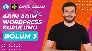 Adım Adım Wordpress Kurulumu Nasıl Yapılır?  Wordpress#3