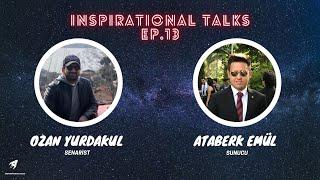 Inspirational Talks Türkiye Bölüm 13 - Senarist Ozan Yurdakul - Arka Sokaklar