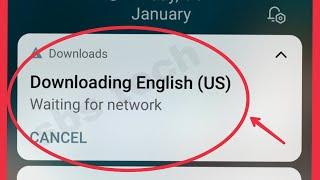 Fix Downloading English US Update Waiting For network connection in Speech Service Google Problem