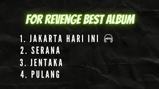 FOR REVENGE BEST ALBUM