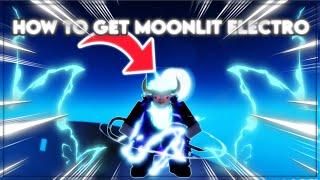 How to get MoonLight Ascension  GPO  Update 9.95  Moonlit Electro