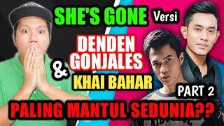  BENERAN?  DENDEN GONJALES Bersantai Cover Lagu SHE’S GONE Malaysia & Indonesia  Reaction PART 2