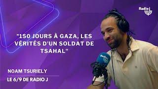 On vivait avec un palestinien de 90 ans - Noam Tsuriely soldat de Tsahal répond aux accusations