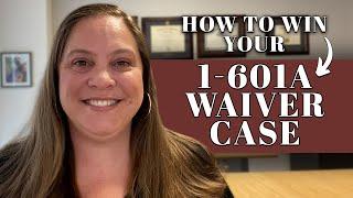 6 Things You MUST Do to WIN Your I 601A Waiver Case