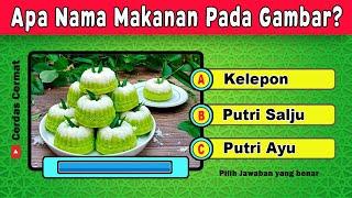  KUIS TEBAK MAKANAN INDONESIA  Food Guessing Quiz  Cerdas Cermat