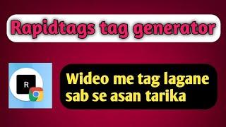 Rapidtags  Rapidtags tag generator  Rapidtags youtube tag generator