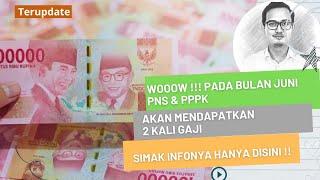 ASN TERIMA 2 KALI GAJI PADA BULAN JUNI