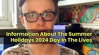 Information About The Summer Holidays 2024 DITLs…