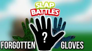 Forgotten Slap Battle Gloves... Roblox