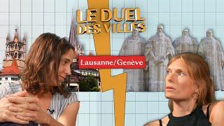 Le Duel des villes Lausanne contre Genève