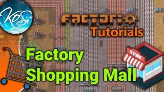 Factorio Tutorials Factory Shopping Mall