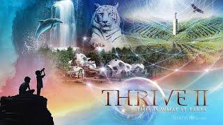 Official Trailer THRIVE II This Is What It Takes