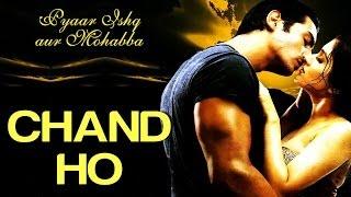 Chand Ho - Pyaar Ishq Aur Mohabbat  Arjun Rampal Aftab & Monica Bedi  Alka Yagnik & Sonu Nigam