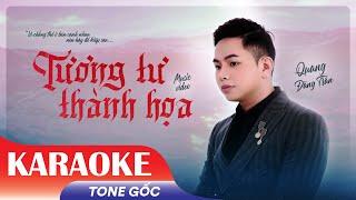 QUANG ĐĂNG TRẦN - TƯƠNG TƯ THÀNH HOẠ  KARAOKE TONE GỐC