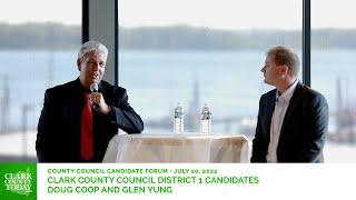 Clark County Council District 1 Candidates • Doug Coop and Glen Yung