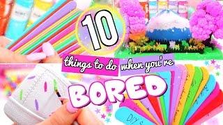 10 FUN THINGS TO DO WHEN YOURE BORED WHAT TO DO WHEN BORED