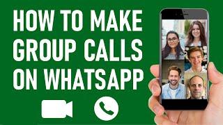 How To Make Group Calls On WhatsApp  Its EASY just follow these steps 