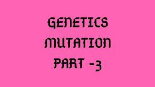 Genetics ..Somatic &Gametic Mutation in telugu part -3