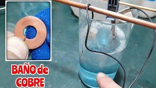 Como COBREAR una pieza metálica hacer electrolito de COBRE con Ácido para baterías y agua destilada