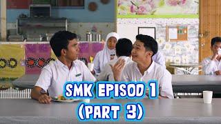 SMK Episod 1   Saya Mahu Kawan Part 3