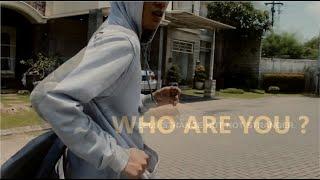 WHO ARE YOU ? Short Movie SMAN 20 SURABAYA